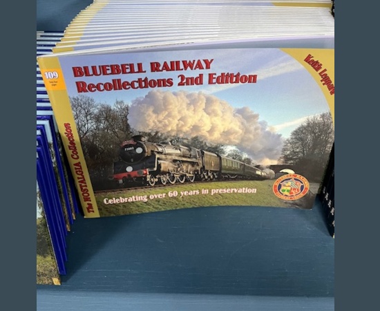 BLUEBELL RAILWAY RECOLLECTIONS 2ND EDITION