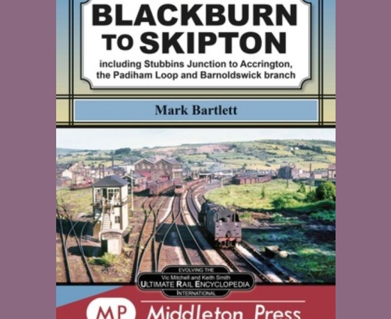 MIDDLETON PRESS BLACKBURN TO SKIPTON