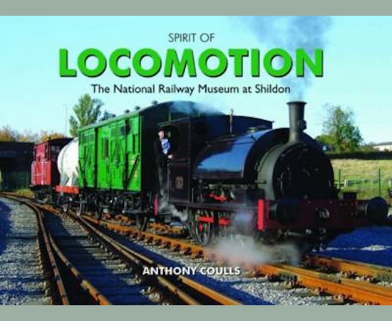 SPIRIT OF LOCOMOTION - ANTHONY COULLS - PIXZ (HALSGROVE)