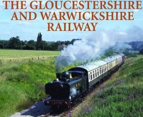 THE GLOUCESTERSHIRE AND WARWICKSHIRE RAILWAY - MICHAEL RANIERI - HALSGROVE