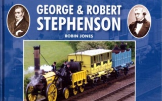 GEORGE & ROBERT STEPHENSON  - ROBIN JONES - PIXZ (HALSGROVE)