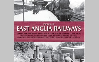 IMAGES OF EAST ANGLIA RAILWAYS - MAURICE DART - HALSGROVE