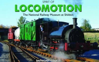 SPIRIT OF LOCOMOTION - ANTHONY COULLS - PIXZ (HALSGROVE)